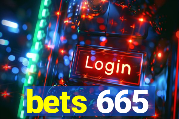 bets 665